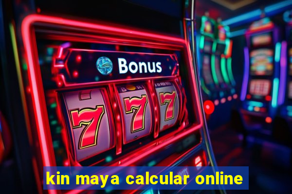 kin maya calcular online